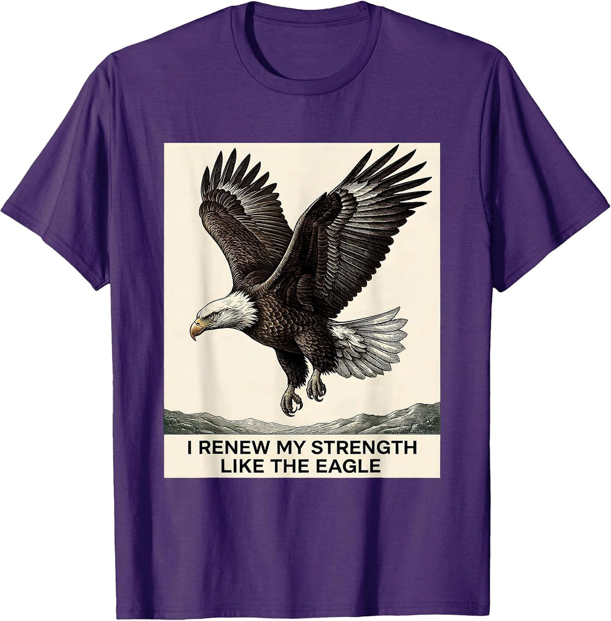 I Renew My Strength Like The Eagle Eagle Bird Wildlife Art T-Shirt - Purple