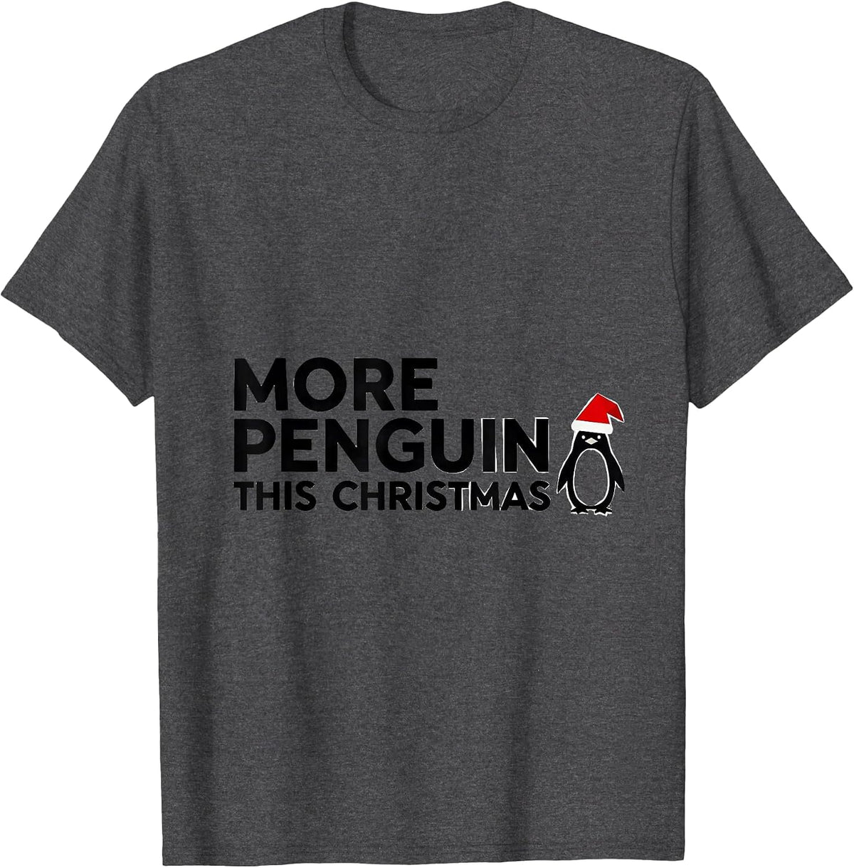 Men's More Penguin This Christmas Funny Animal Lover Christmas T-Shirt - Dark Heather Grey
