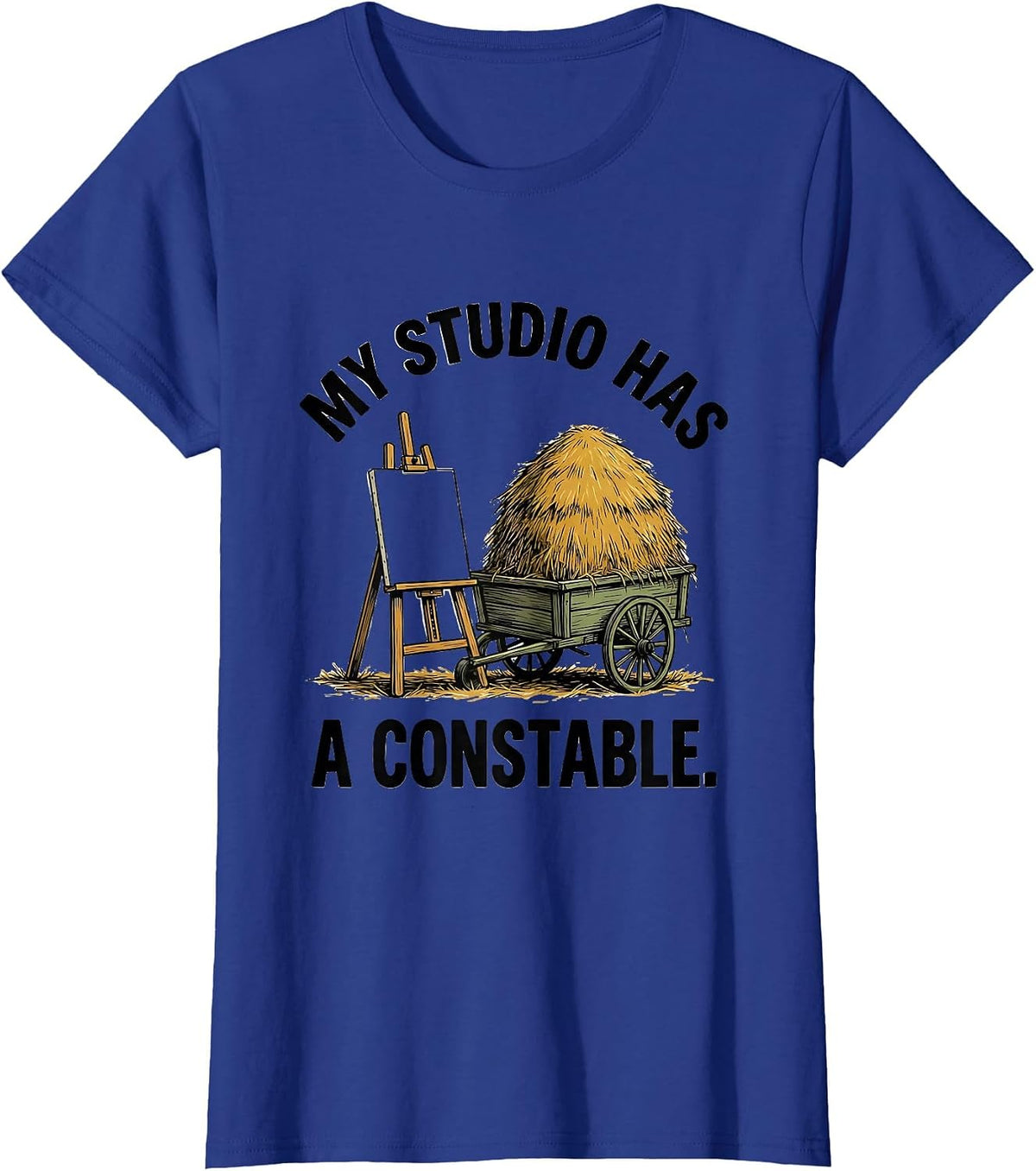 Women's My Studio Has A Constable Funny Artist Art History Humor T-Shirt - Royal Blue