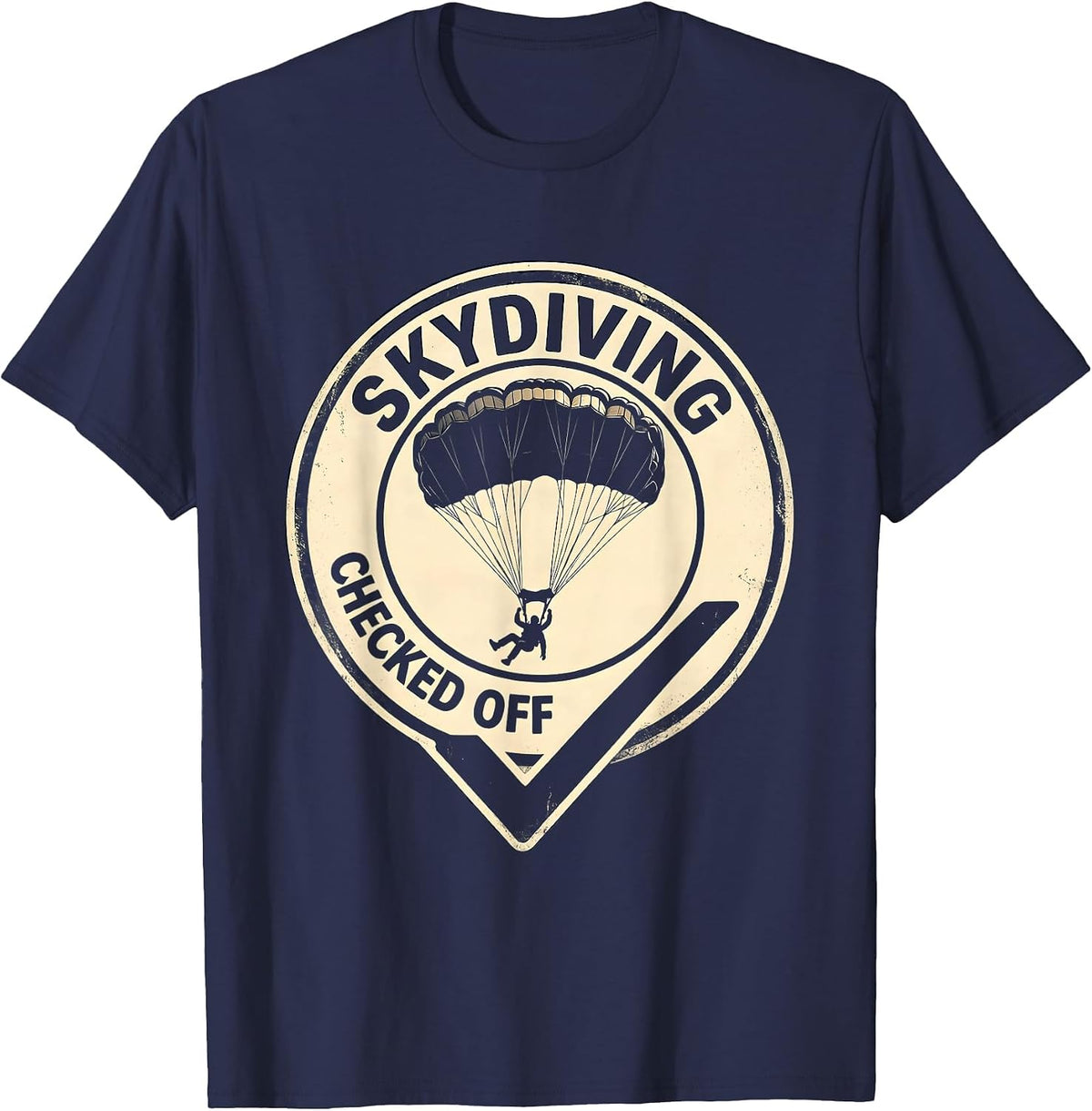 Skydiving: Checked Off Vintage Badge Skydiver Gift T-Shirt - Navy Blue