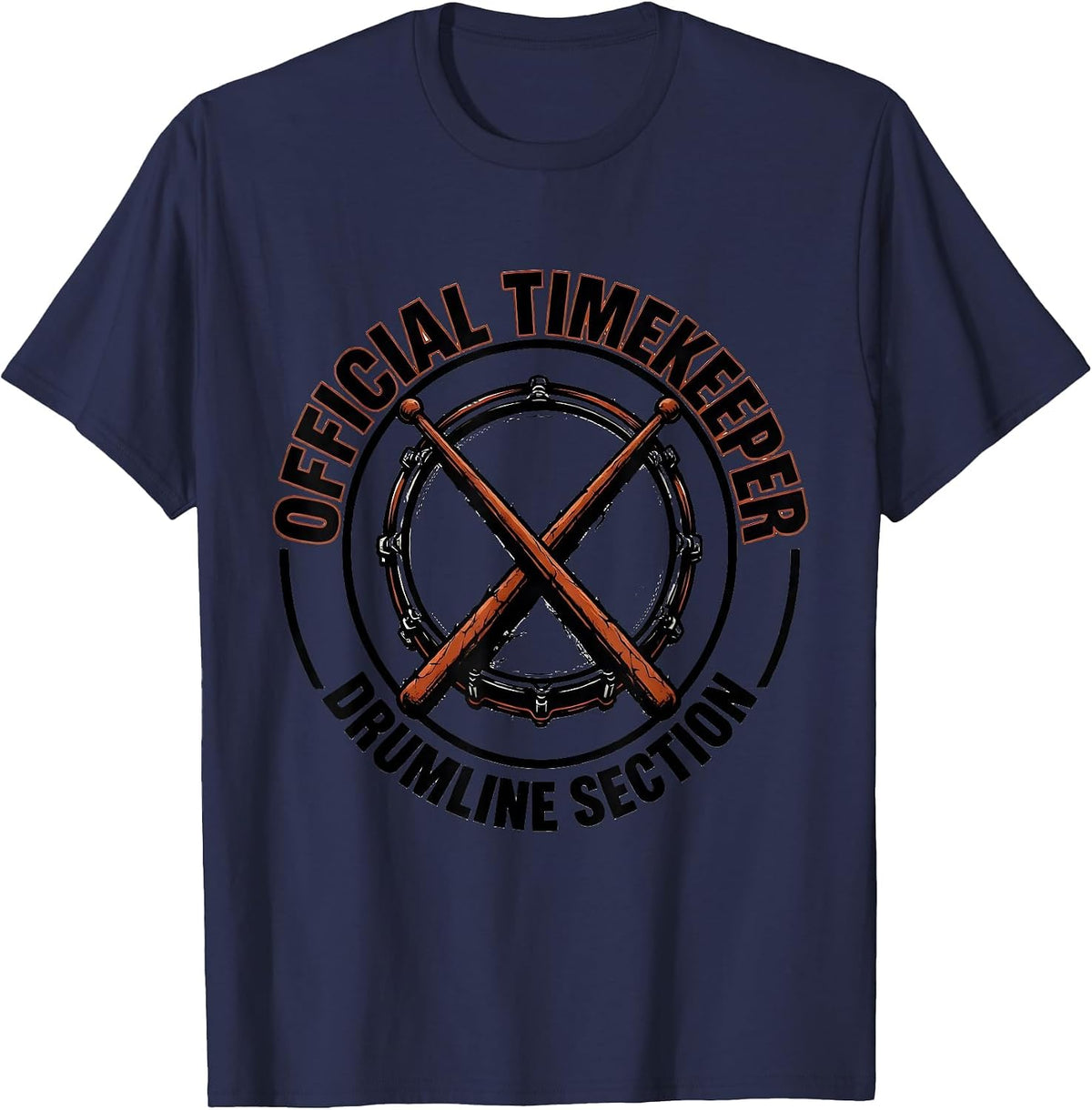 Men's Official Timekeeper Drumline Section Funny Drummer Gift T-Shirt - Navy Blue