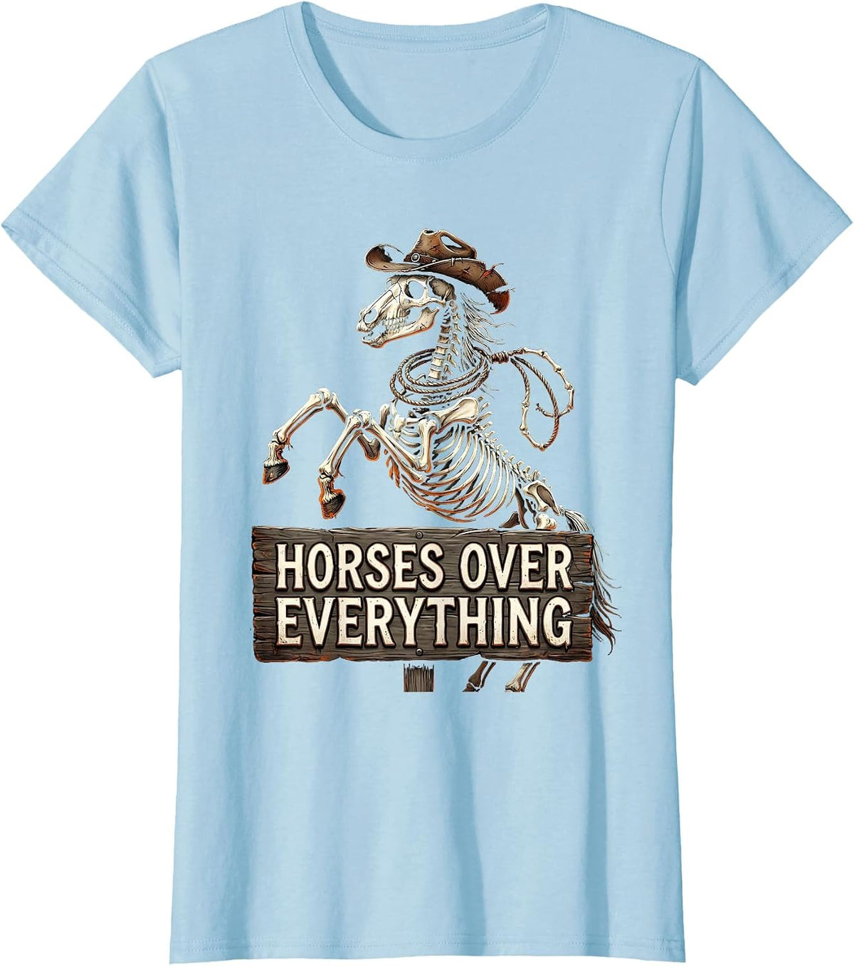 Women's Horses Over Everything Cowgirl Design T-Shirt - Baby Blue