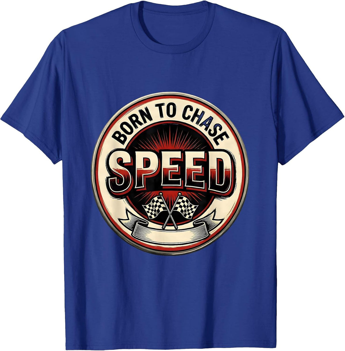 Men's Born to Chase Speed Racing Lifestyle Labor Day T-Shirt - Royal Blue