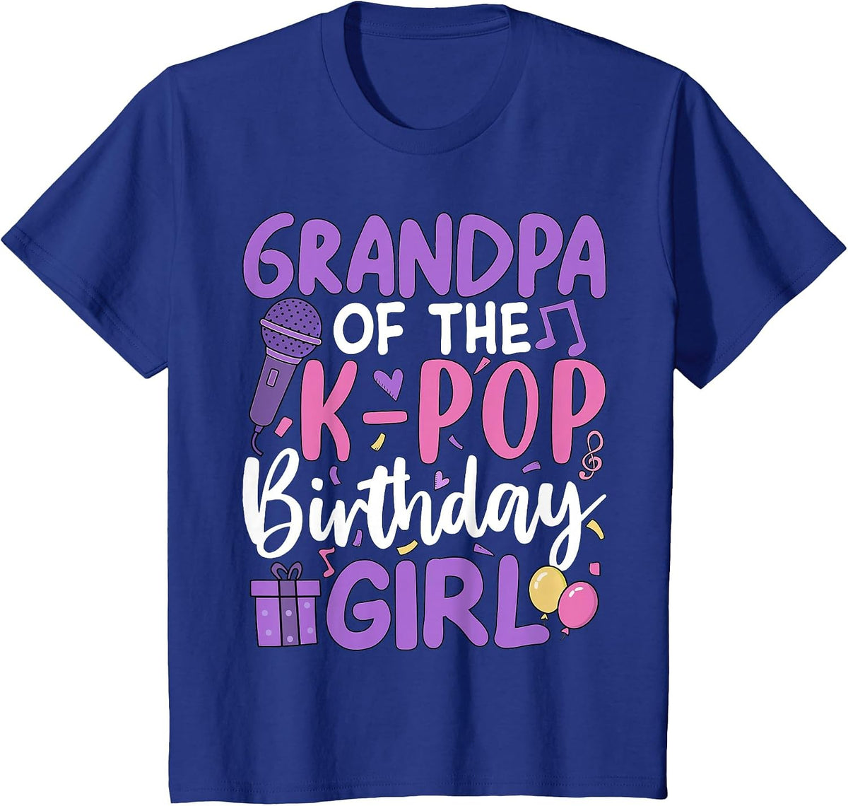 Grandpa of The K-Pop Birthday Girl T-Shirt - Royal Blue