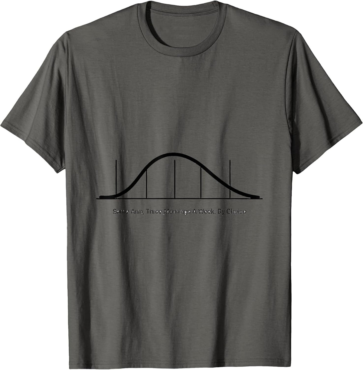 Men's Same Arm Three Mornings A Week By Choice Dialysis Nurse T-Shirt - Asphalt Grey