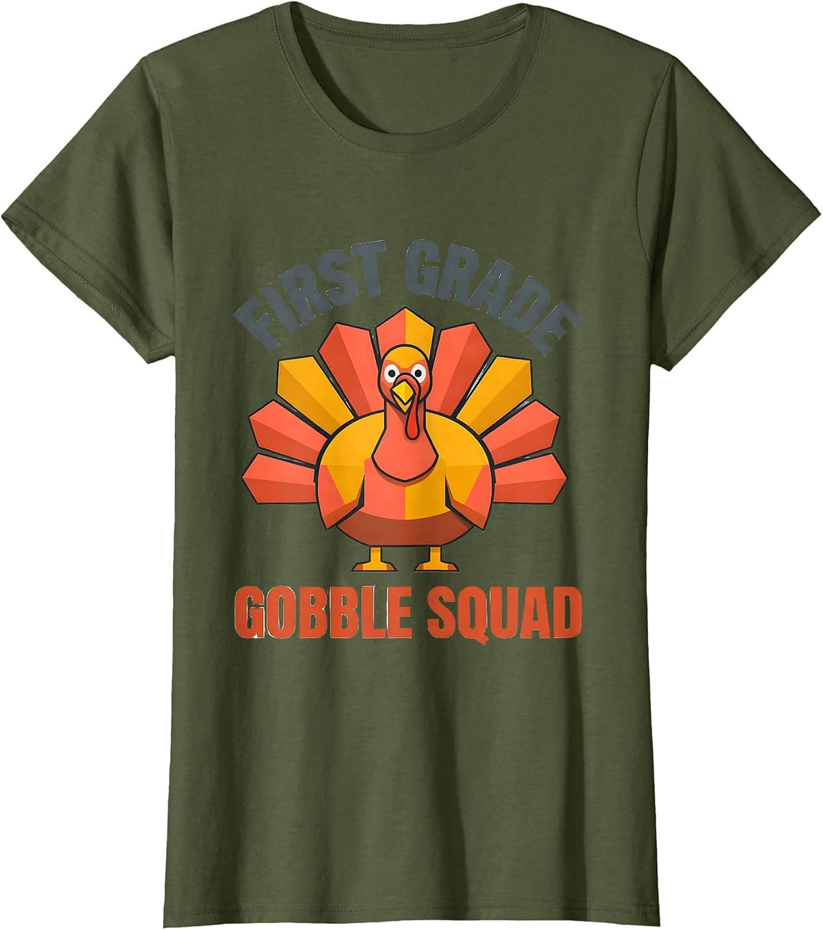 Women's First Grade Gobble Squad Funny Teacher Crew Thanksgiving T-Shirt - Olive Green