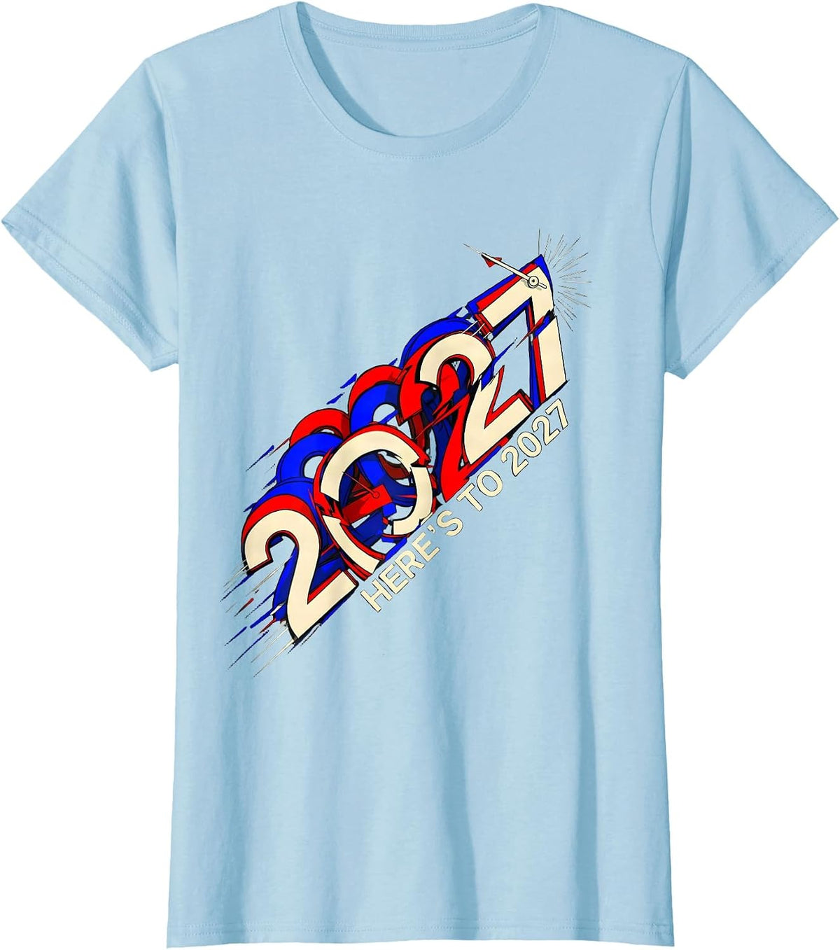 Here's To 2027 Futurist Dynamism New Years Eve Party Novelty T-Shirt - Baby Blue