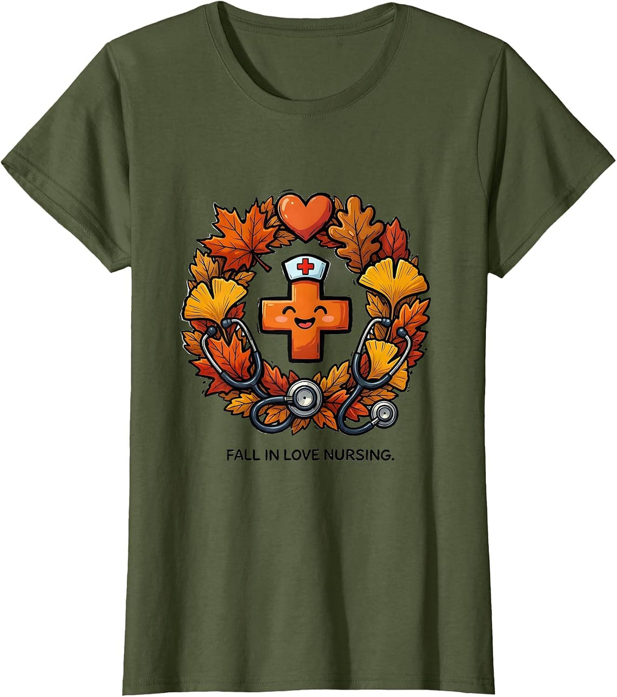 Women's Fall In Love Nursing Autumn Nurse Design T-Shirt - Olive Green