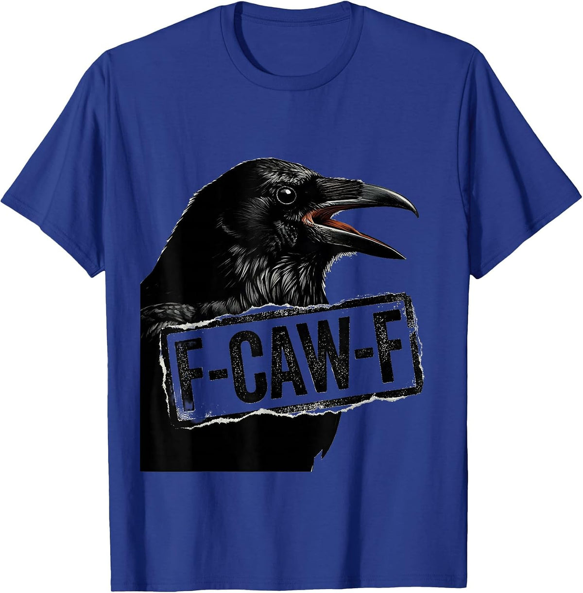Men's F-CAW-F Funny Crow Gothic Humor Raven Bird Pun T-Shirt - Royal Blue