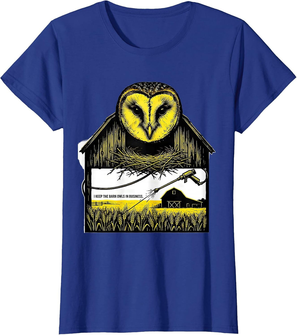 Women's I Keep The Barn Owls In Business Funny Owl Lover T-Shirt - Royal Blue