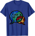 Fluent in Chit-Chat Funny Conversationalist Design T-Shirt - Royal Blue