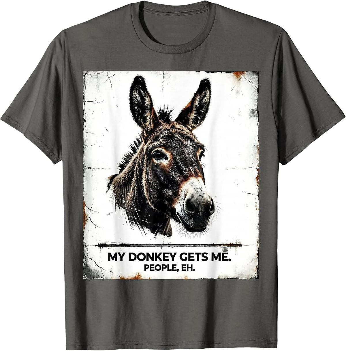 Men's My Donkey Gets Me People Eh Funny Mule Lover Retro T-Shirt - Asphalt Grey