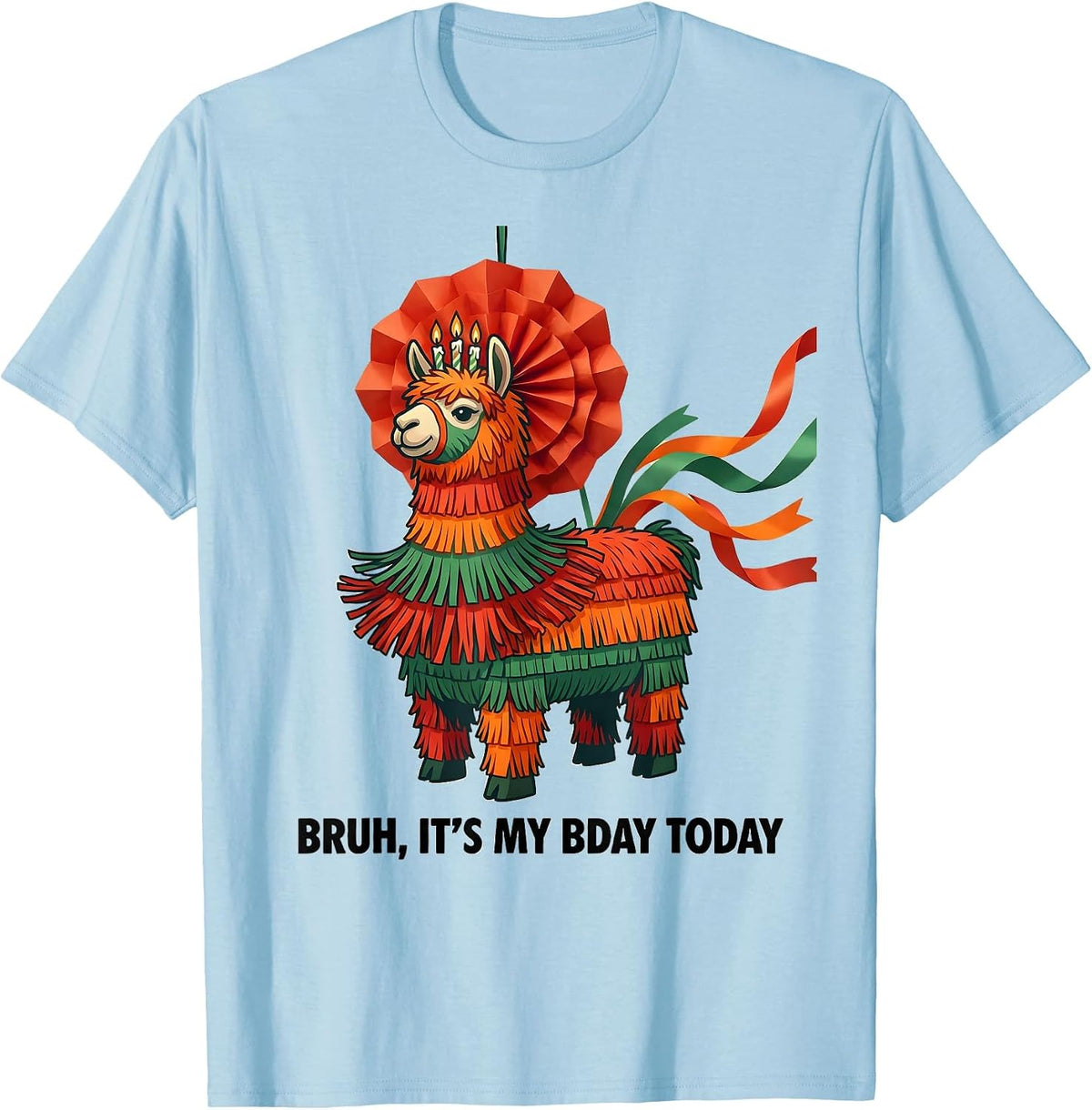 Bruh It's My Bday Today Funny Llama Pinata Gamer Birthday T-Shirt - Baby Blue