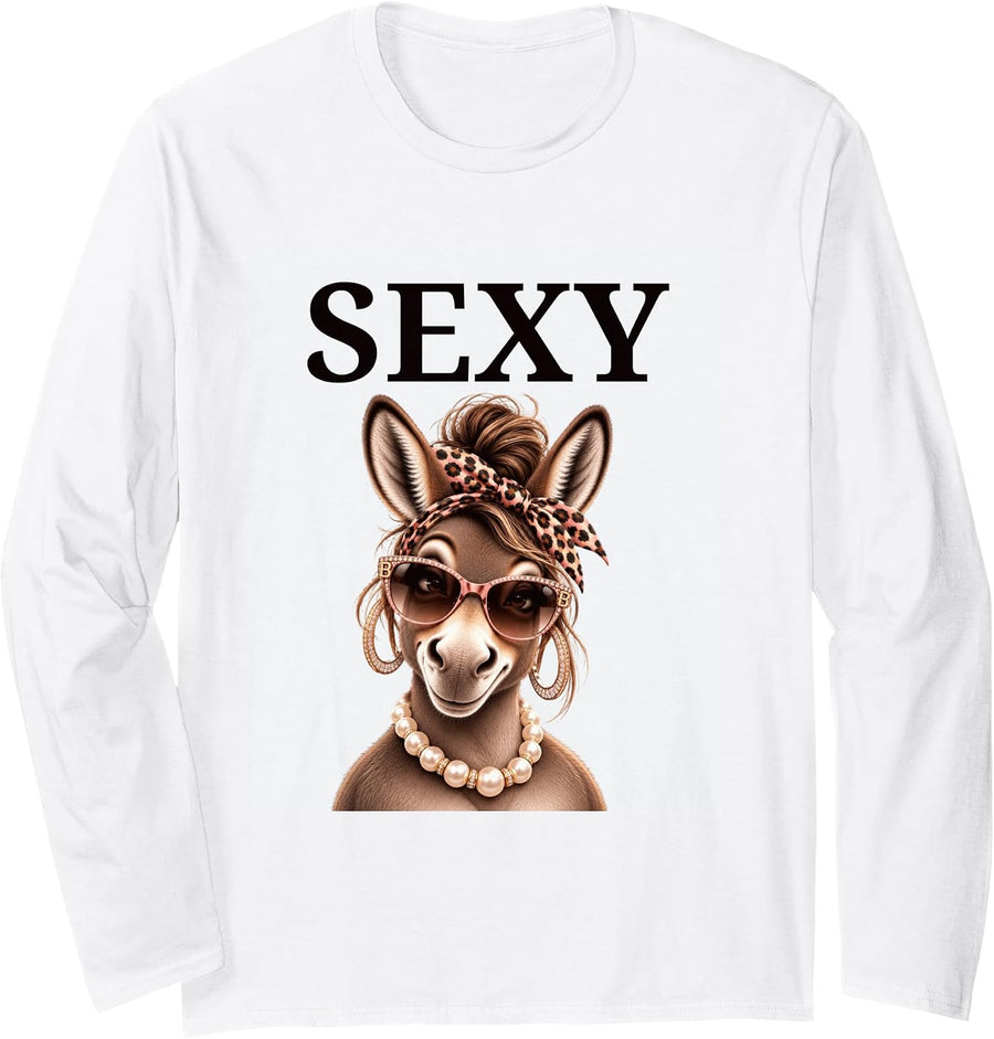 Sexy Donkey Funny Sassy Glamorous Animal Lover Graphic Long Sleeve T-Shirt - As Pictured