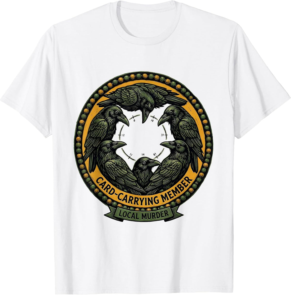 Men's Card-Carrying Member Local Murder Folk Art Crow Raven Humor T-Shirt - White