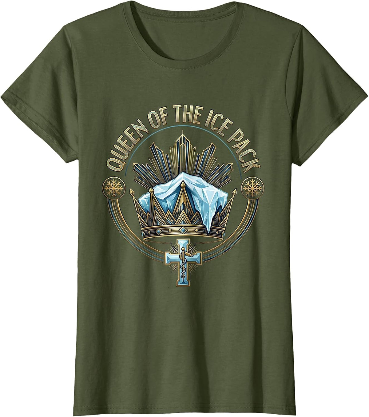Women's Queen of the Ice Pack School Nurse Design T-Shirt - Olive Green
