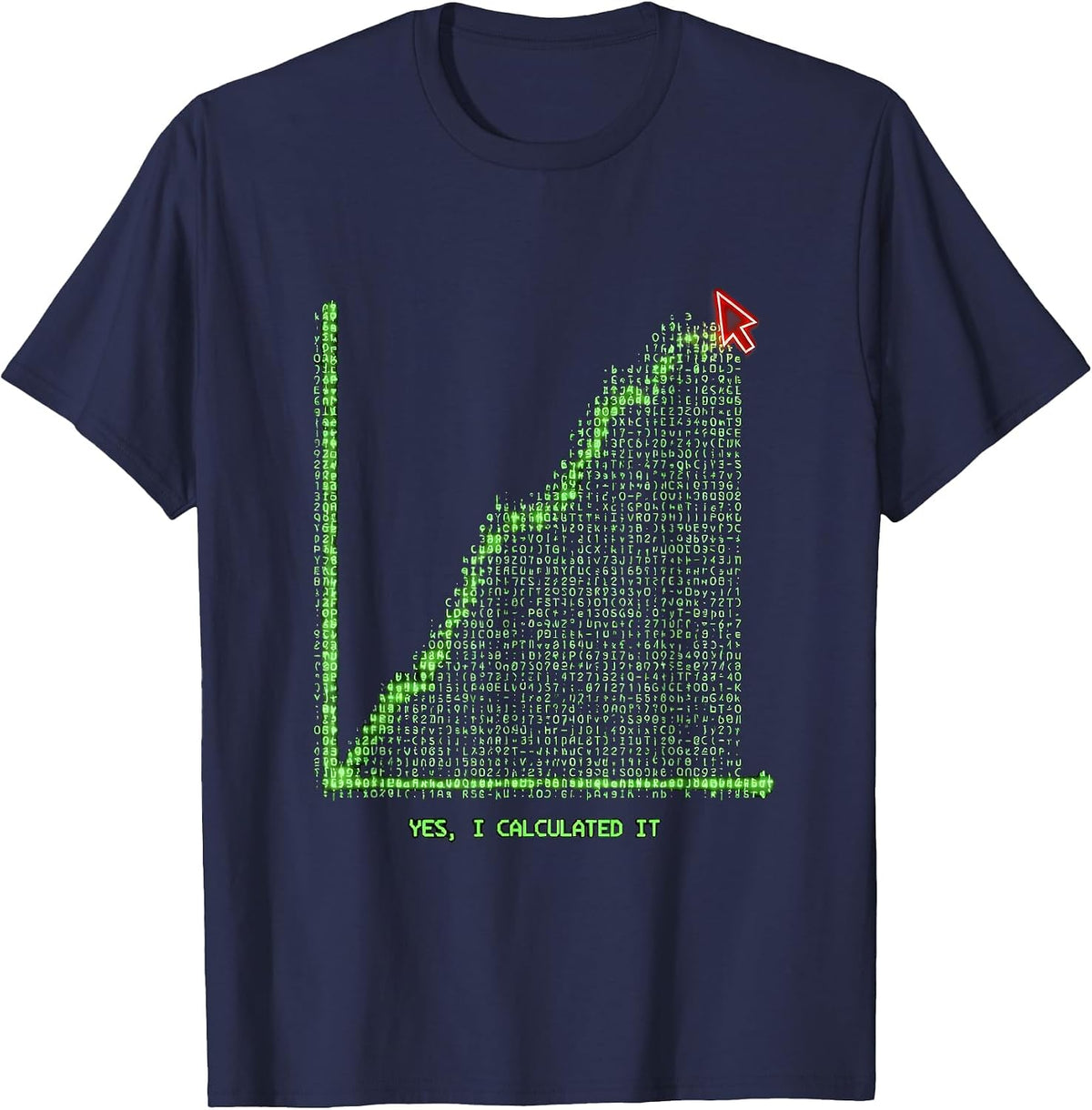 Men's Yes I Calculated It Funny Chemistry Science Nerd Gift T-Shirt - Navy Blue