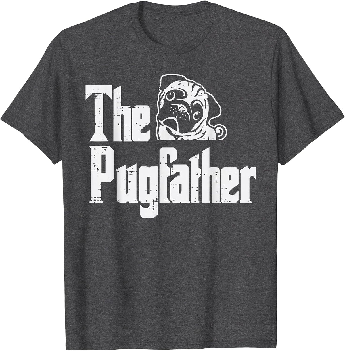 Fathers Day The Pug Father Pug Daddy Papa Fur Dad Dog Owner T-Shirt - Dark Heather Grey