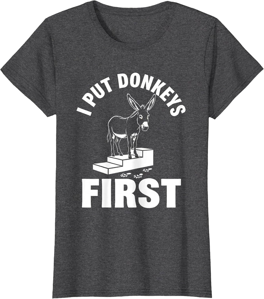 Women's I Put Donkeys First Funny Donkey Lover Animal Humor Gift T-Shirt - Dark Heather Grey