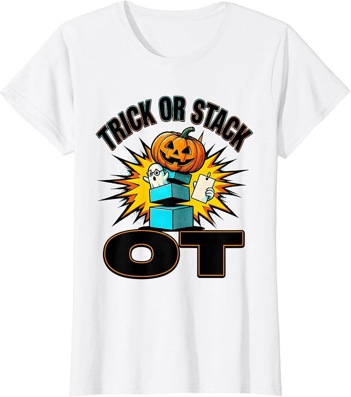 Women's Trick Or Stack OT Pop Art Occupational Therapist Halloween T-Shirt - White