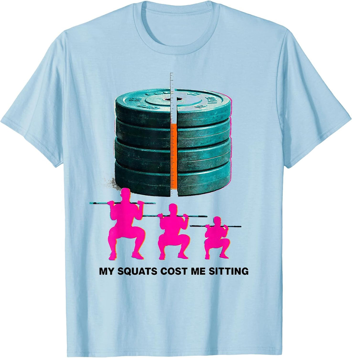 Men's My Squats Cost Me Sitting Funny Gym Workout Weightlifting T-Shirt - Baby Blue