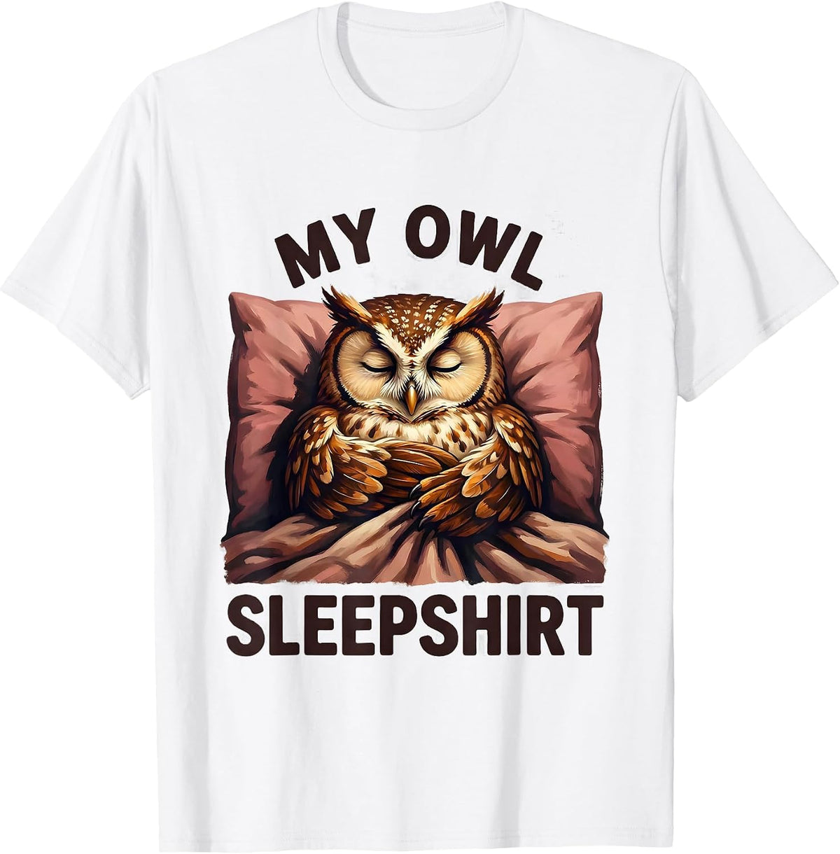Men's My Owl Sleepshirt Cute Animal Lover Pajama Humor T-Shirt - White