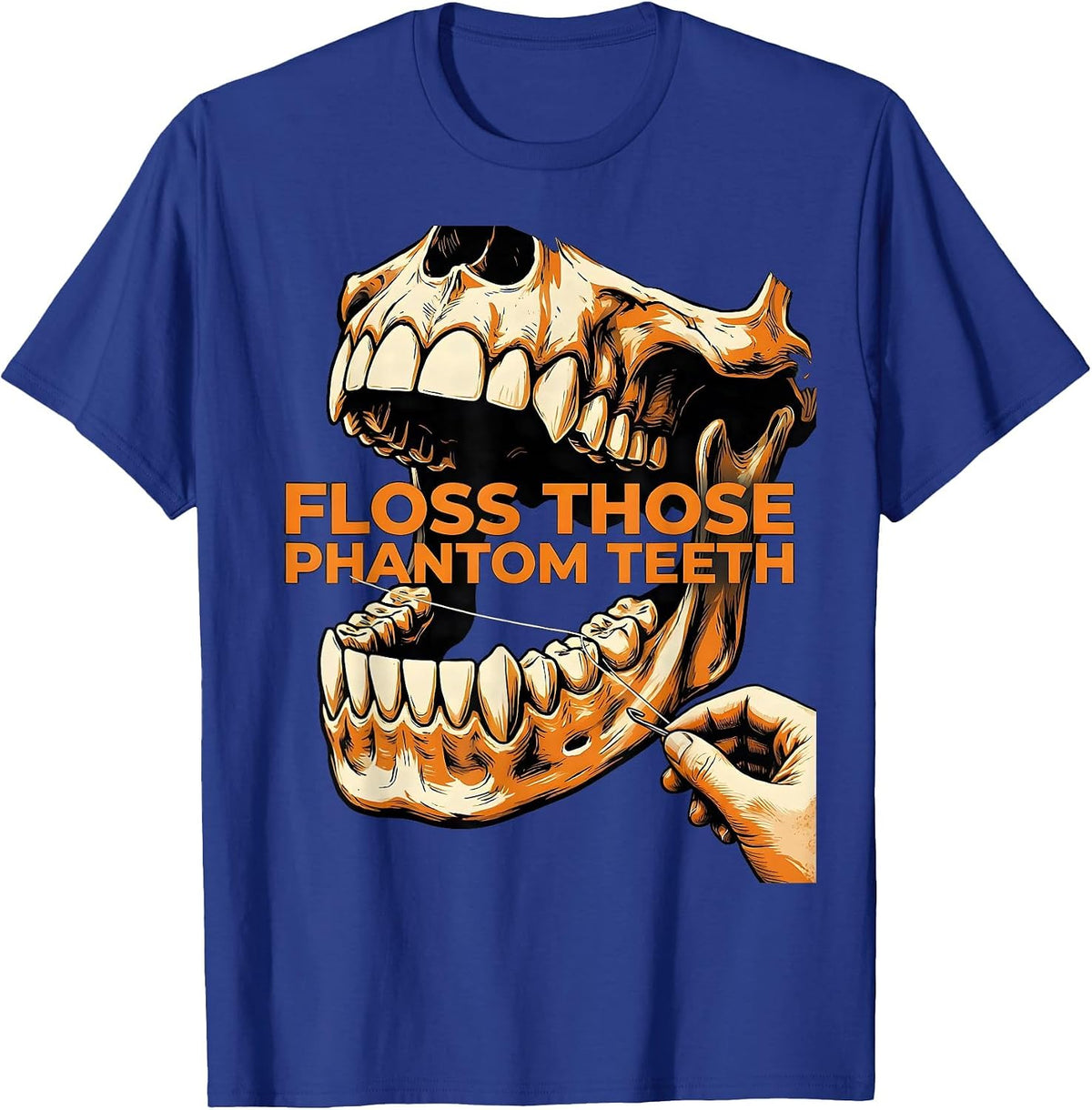 Floss Those Phantom Teeth Funny Dental Hygienist Halloween T-Shirt - Royal Blue