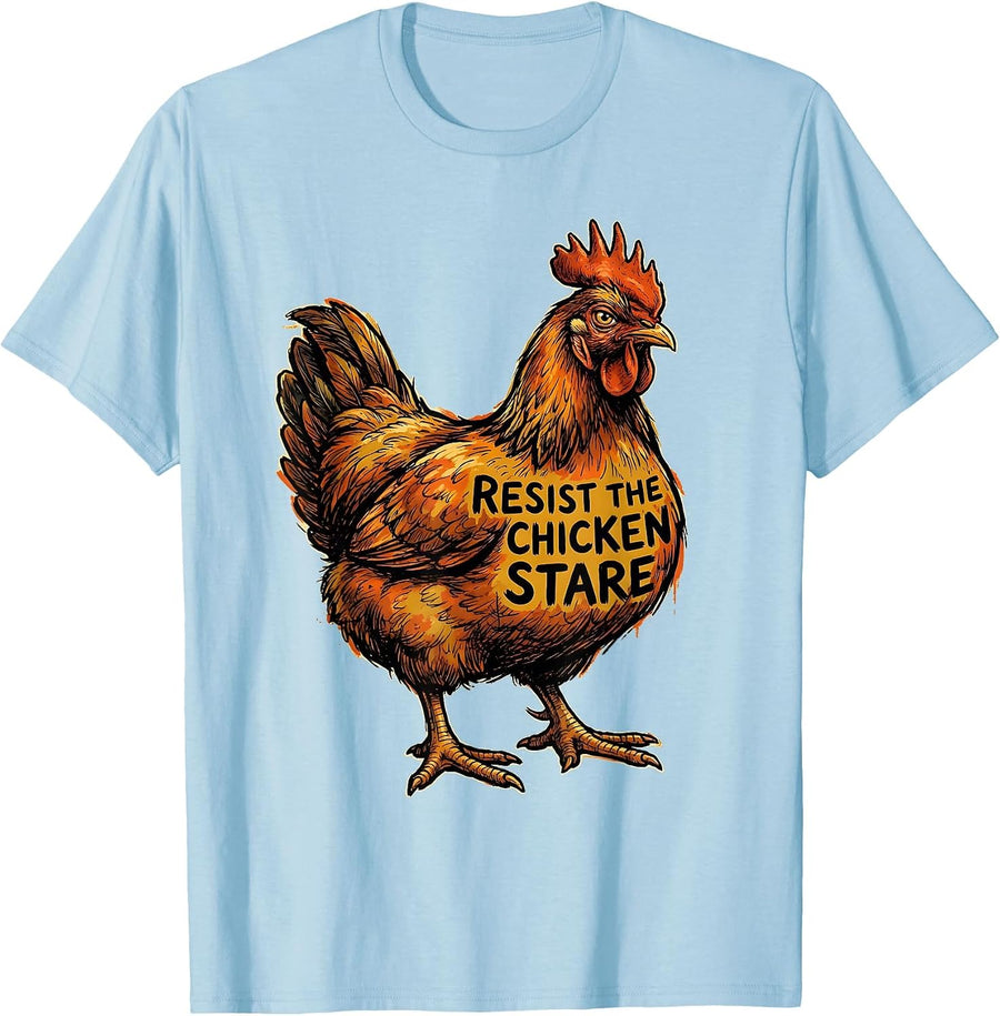 Men's Resist The Chicken Stare Funny Chicken Lover Farm Animal T-Shirt - Baby Blue