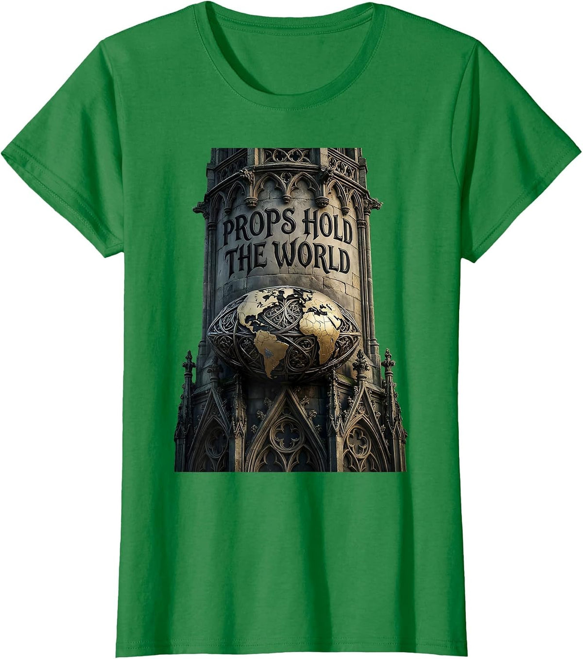 Women's Props Hold the World Rugby Graphic Design T-Shirt - Kelly Green
