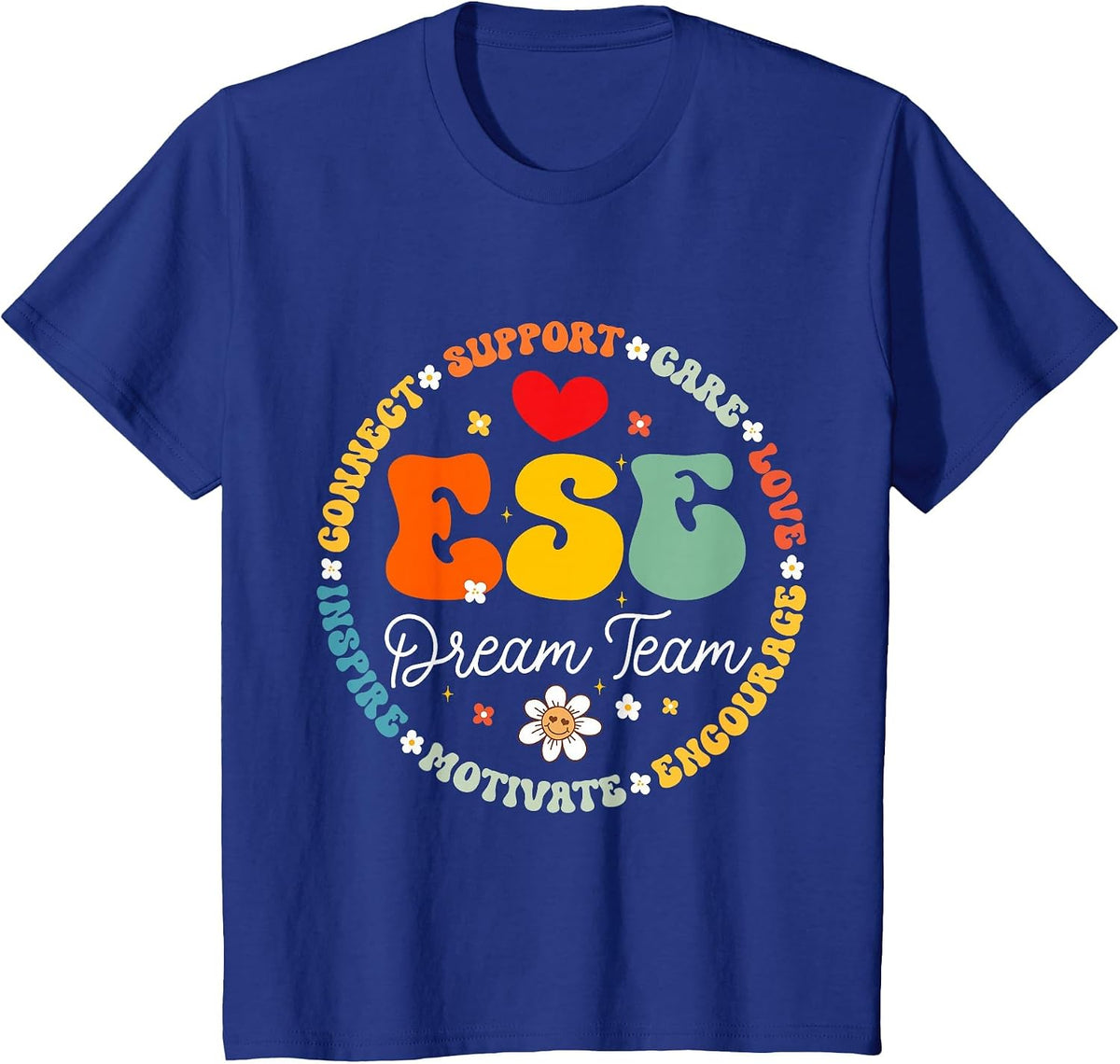 Matching First Day of School ESE Dream Team Exceptional T-Shirt - Royal Blue