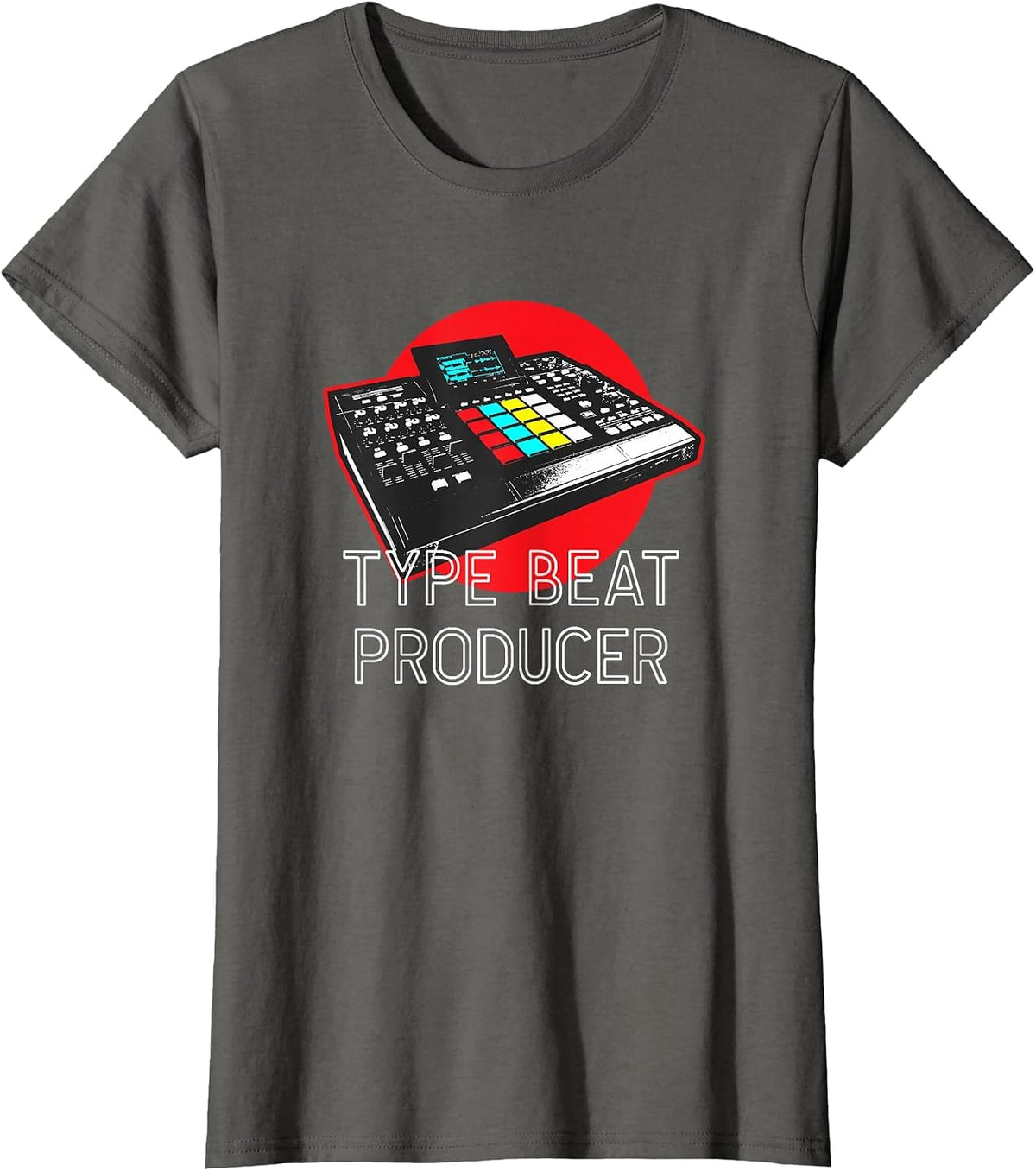 Beat Maker Hip Hop Type Beat Producer Drum Machine T-Shirt T-Shirt - Asphalt Grey