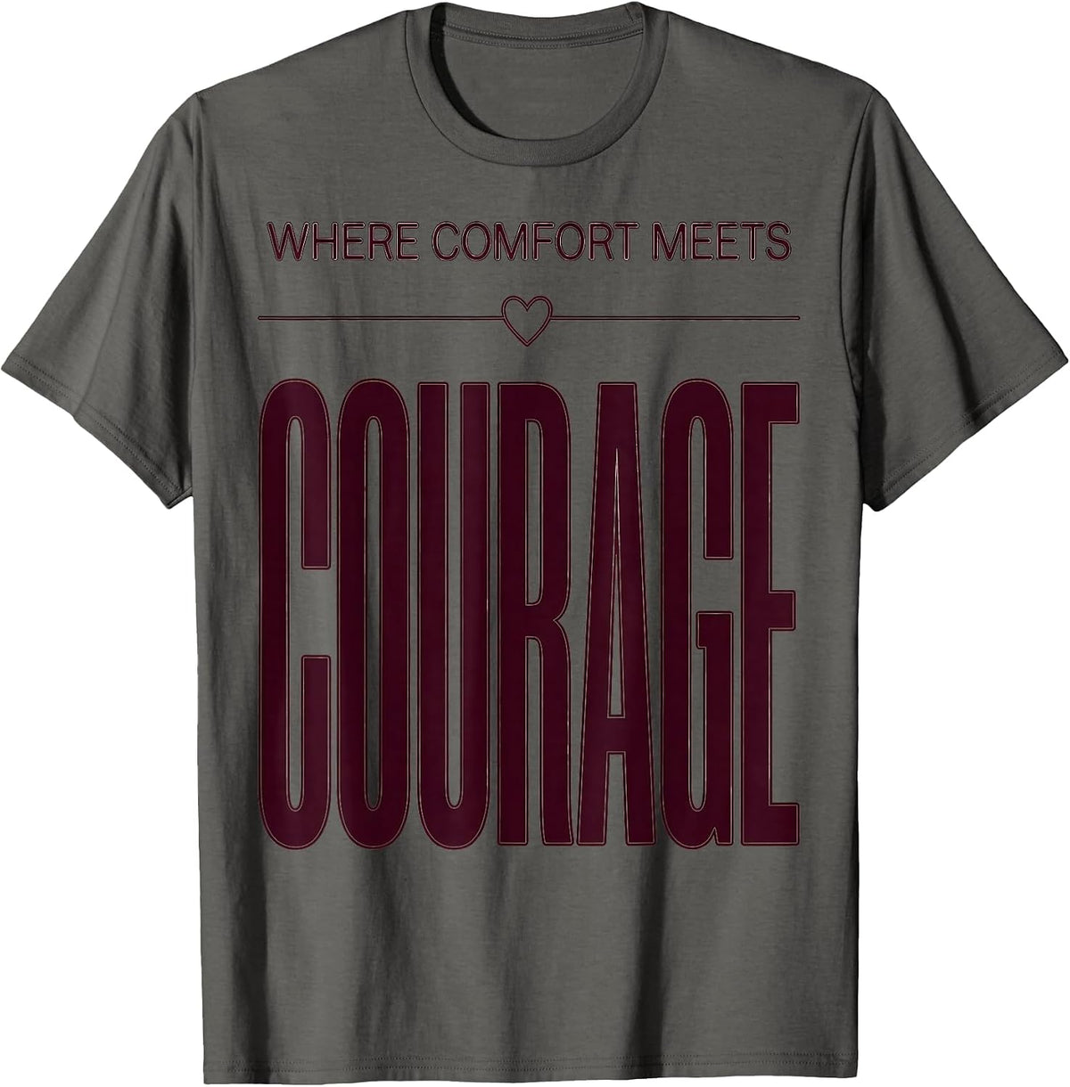 Where Comfort Meets Courage Hospice Nurse Design T-Shirt - Asphalt Grey