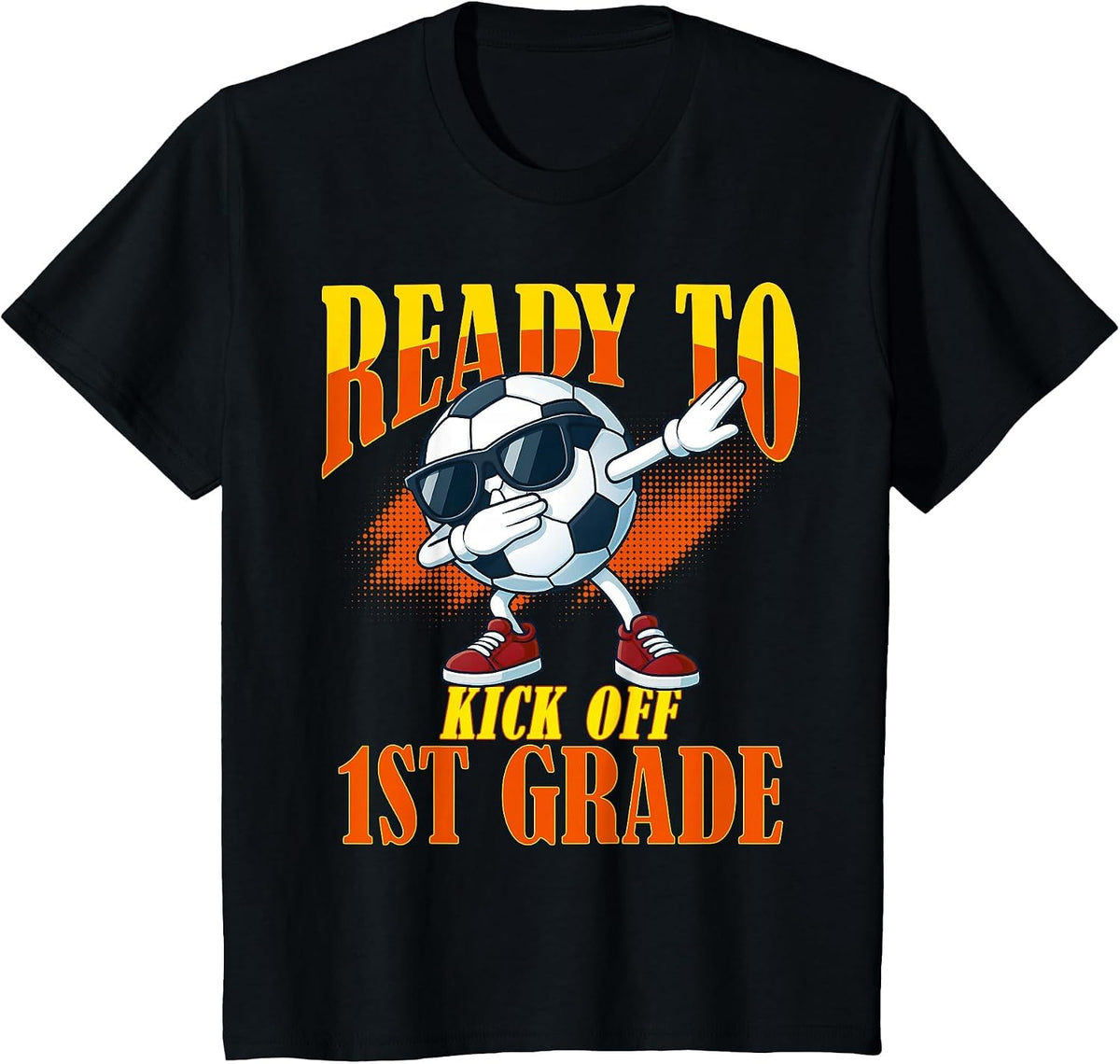 Ready to Kick Off 1st Grade Student Teacher Soccer Lover T-Shirt - Black