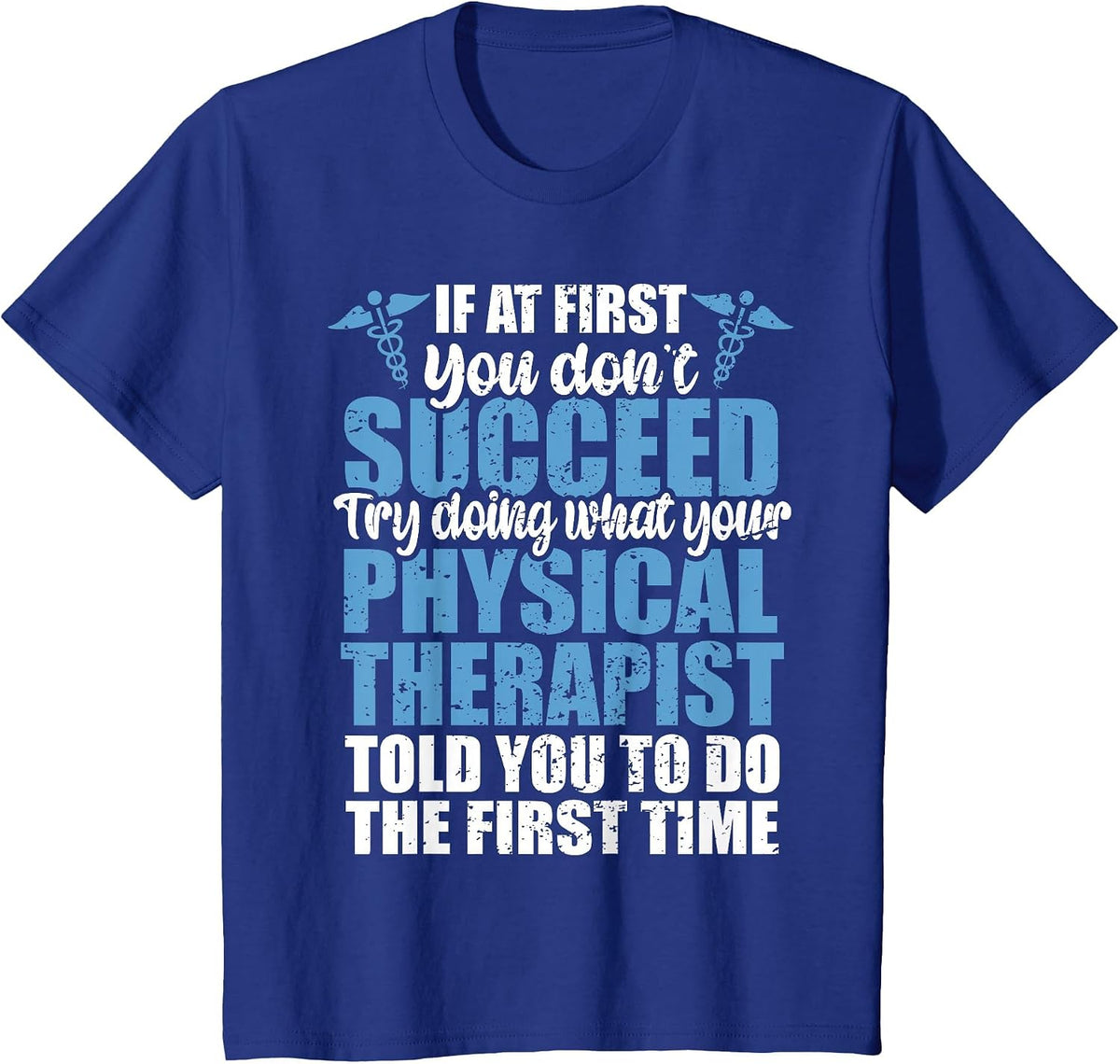Funny Physical Therapy PT, Retro Physical Therapist T-Shirt - Royal Blue