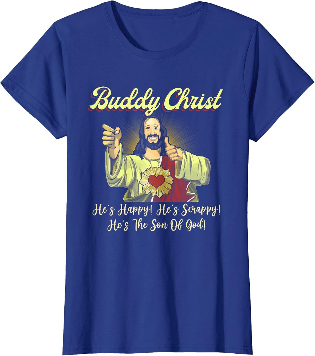 Buddy a Christ Christmas He Happy Scrappy The Son of God T-Shirt - Royal Blue