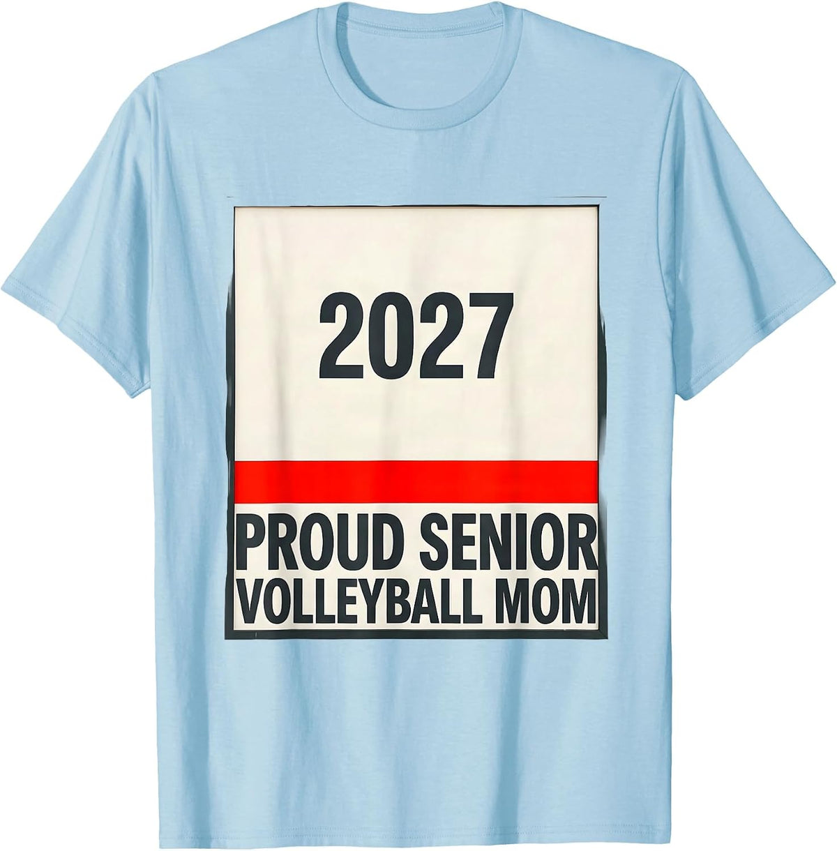 Men's Proud Senior Volleyball Mom 2027 Minimalist Senior Night T-Shirt - Baby Blue