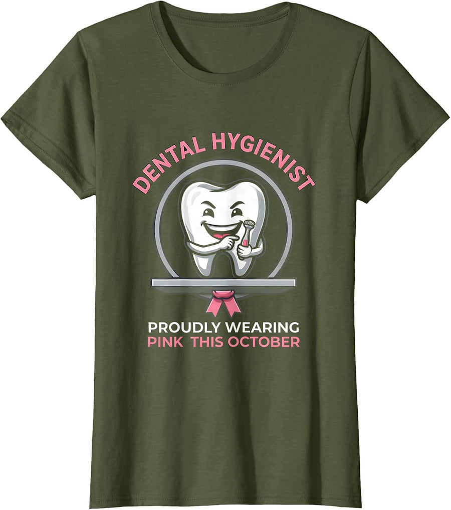 Women's Dental Hygienist, Proudly Wearing Pink This October Dental T-Shirt - Olive Green