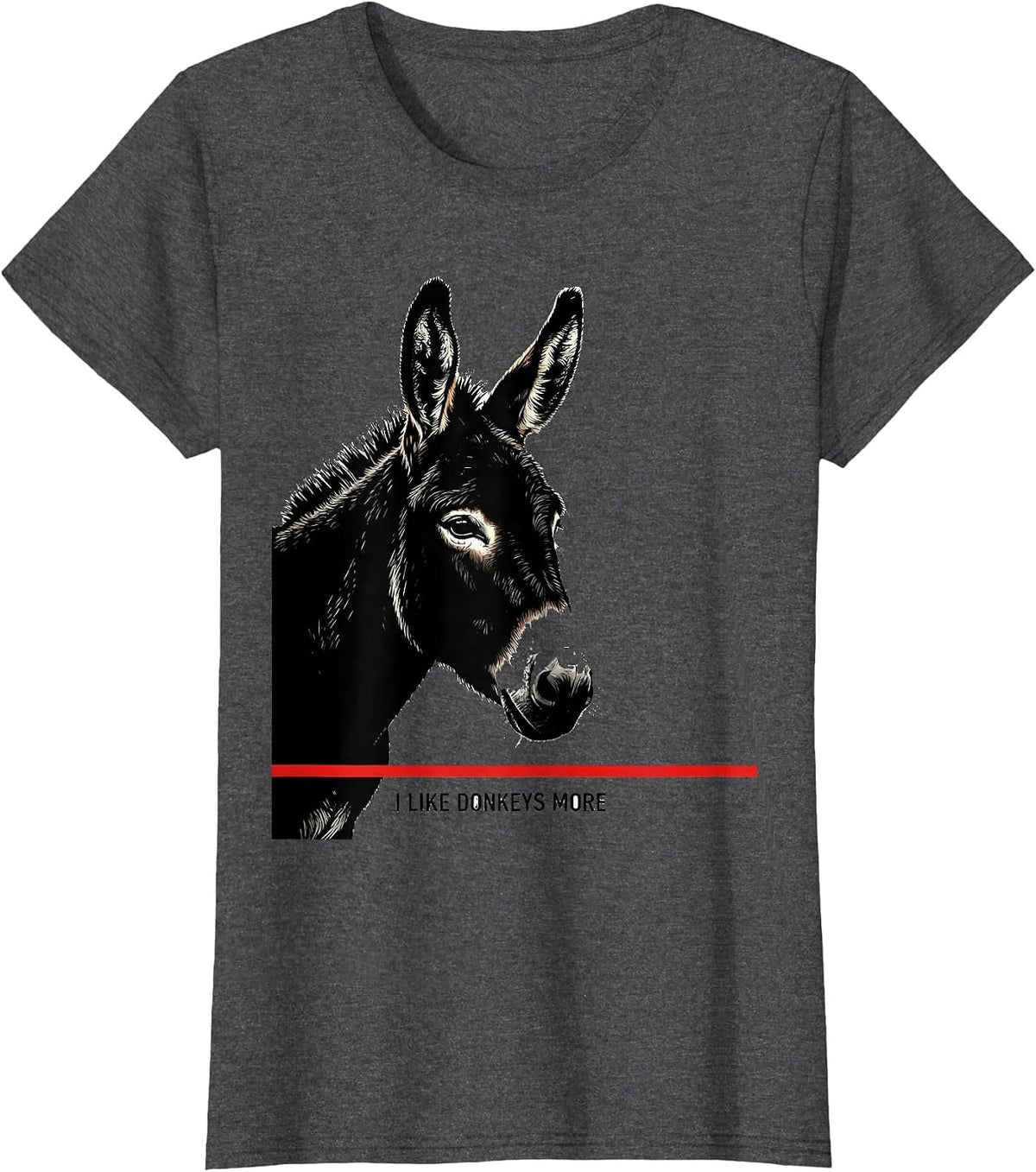 Women's I Like Donkeys More Funny Farm Animal Humor Donkey Lover T-Shirt - Dark Heather Grey