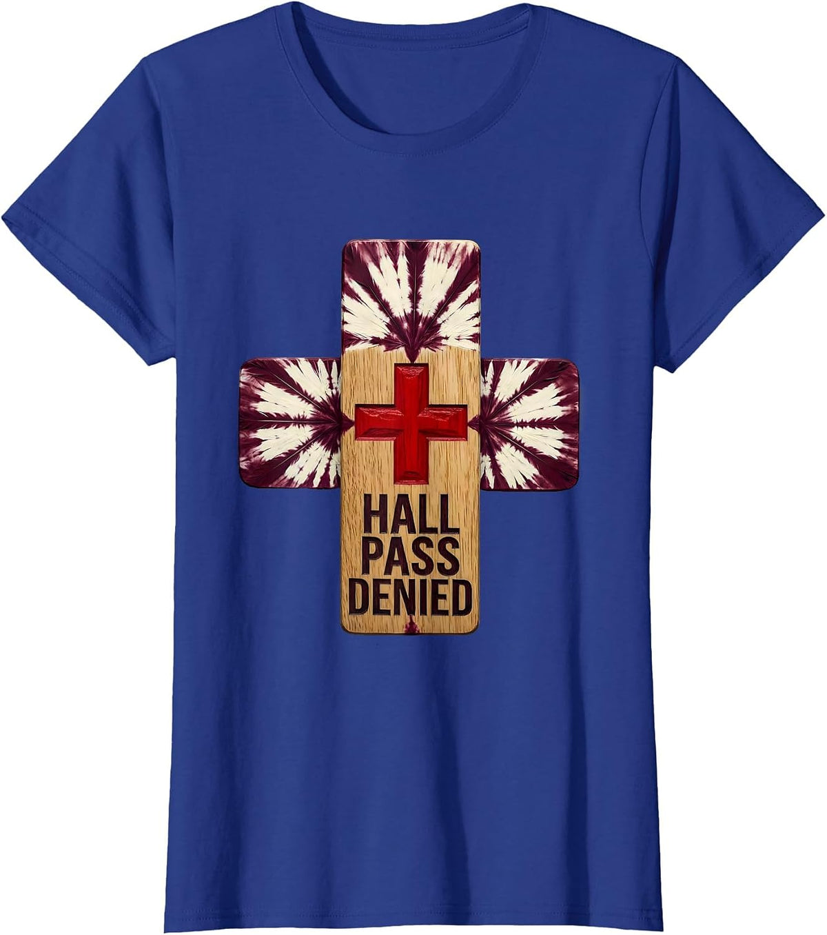 Women's Hall Pass Denied School Nurse Graphic Design T-Shirt - Royal Blue