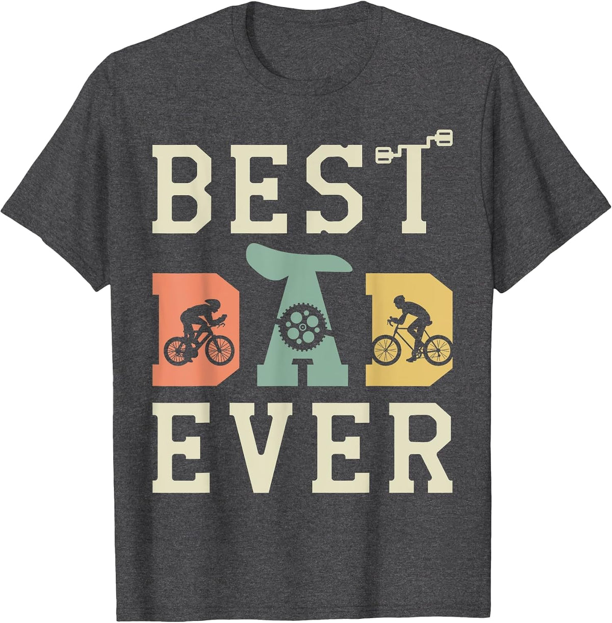 Best Dad Ever Bicycle Mountain Biking Cyclist Bike Racing T-Shirt - Dark Heather Grey