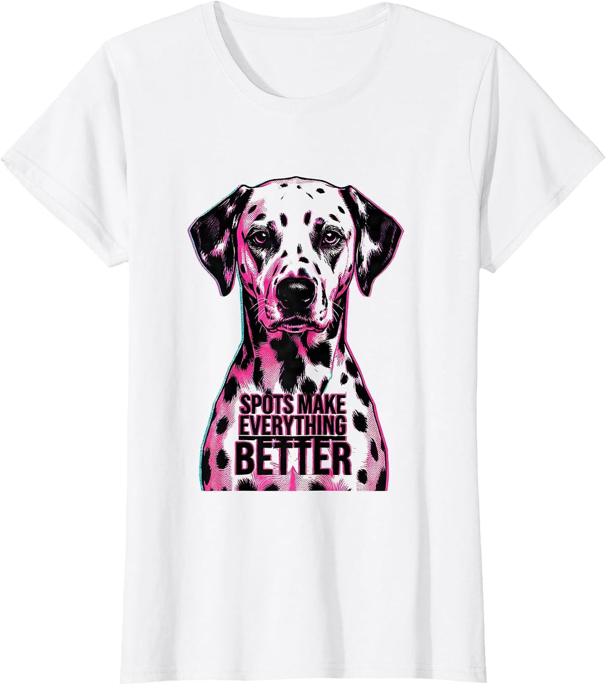 Women's Spots Make Everything Better Dalmatian Design T-Shirt - White