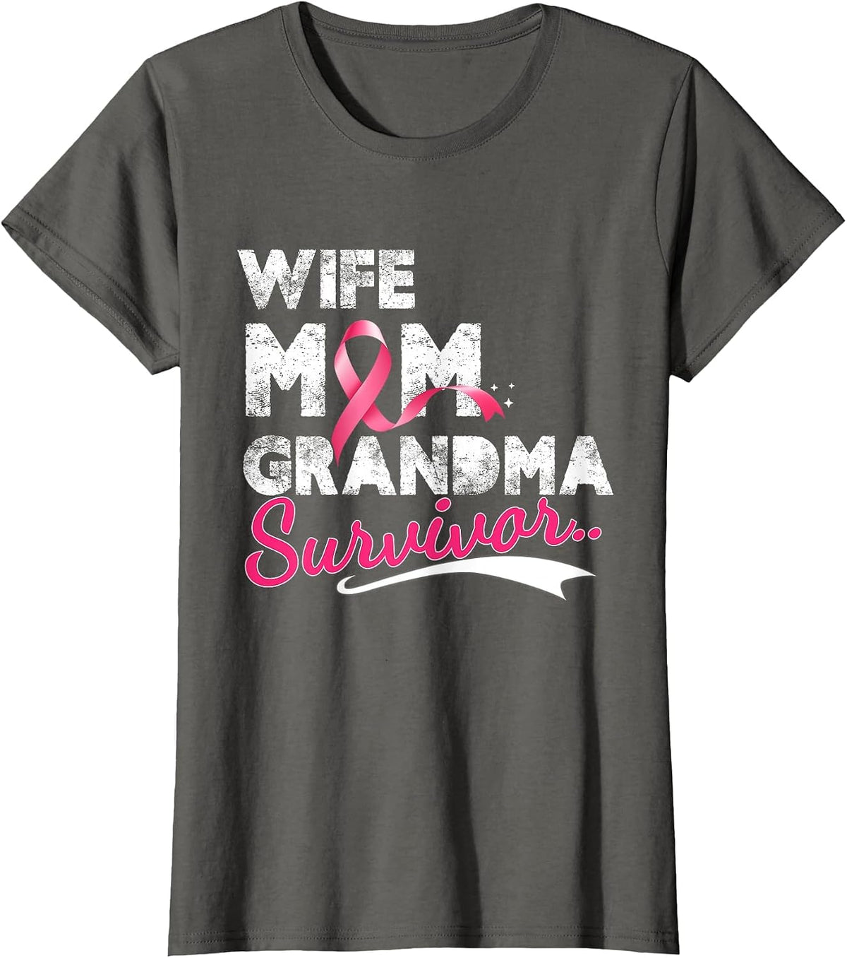 Wife Mom Grandma Survivor Breast Cancer Pink Ribbon T-Shirt - Asphalt Grey