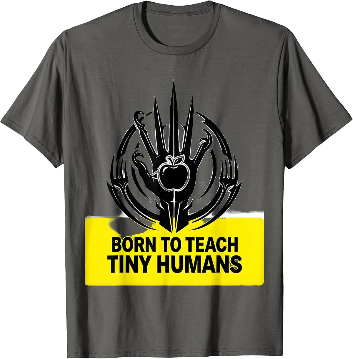 Born to Teach Tiny Humans Kindergarten Teacher T-Shirt - Asphalt Grey