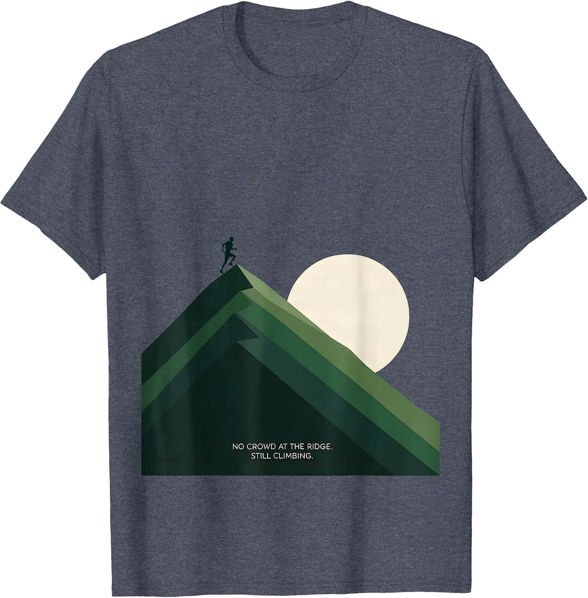 No Crowd At The Ridge Still Climbing Funny Cross Country T-Shirt - Heather Blue