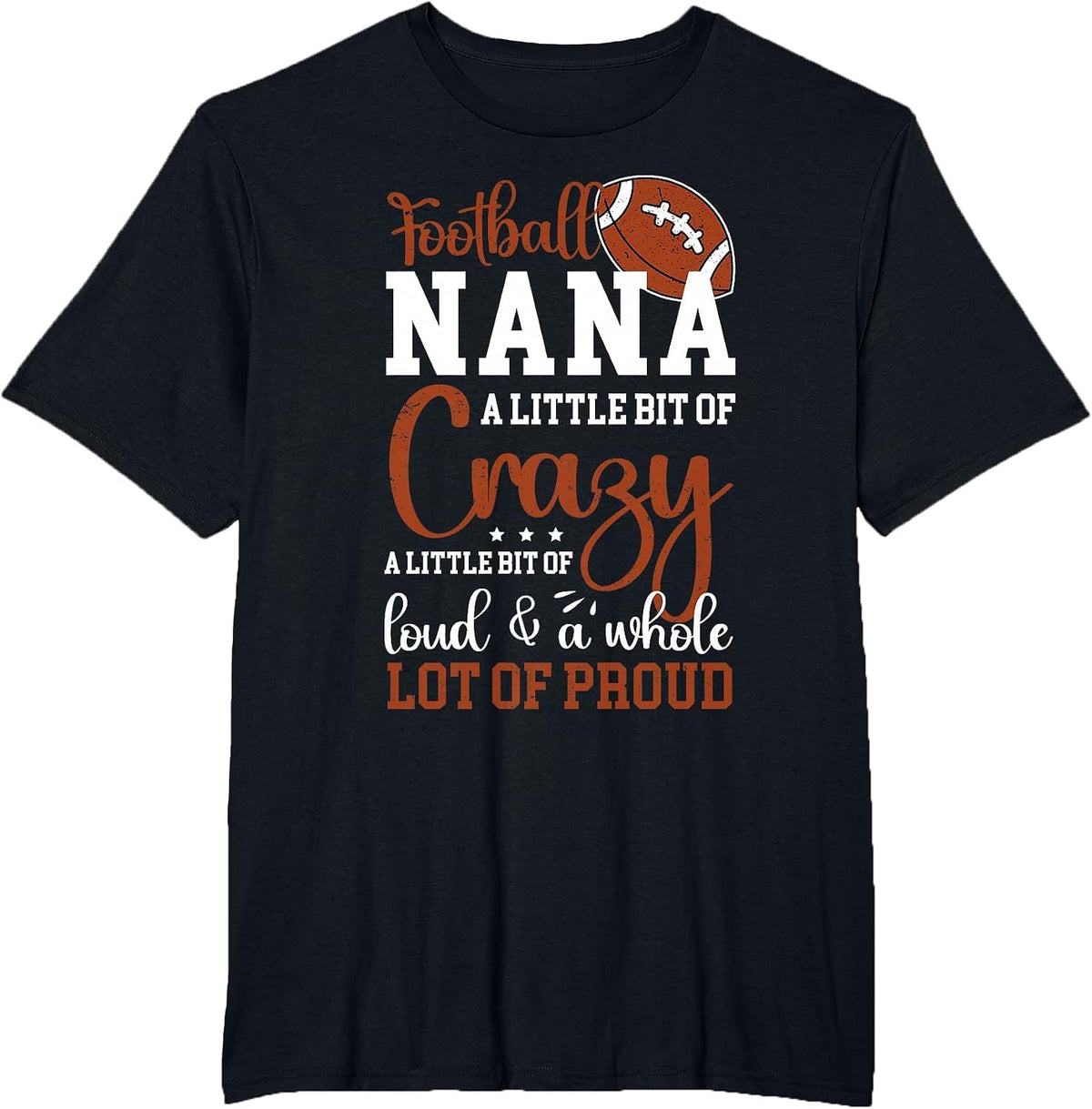 Football Nana Proud Nana of A Football Player T-Shirt - Black