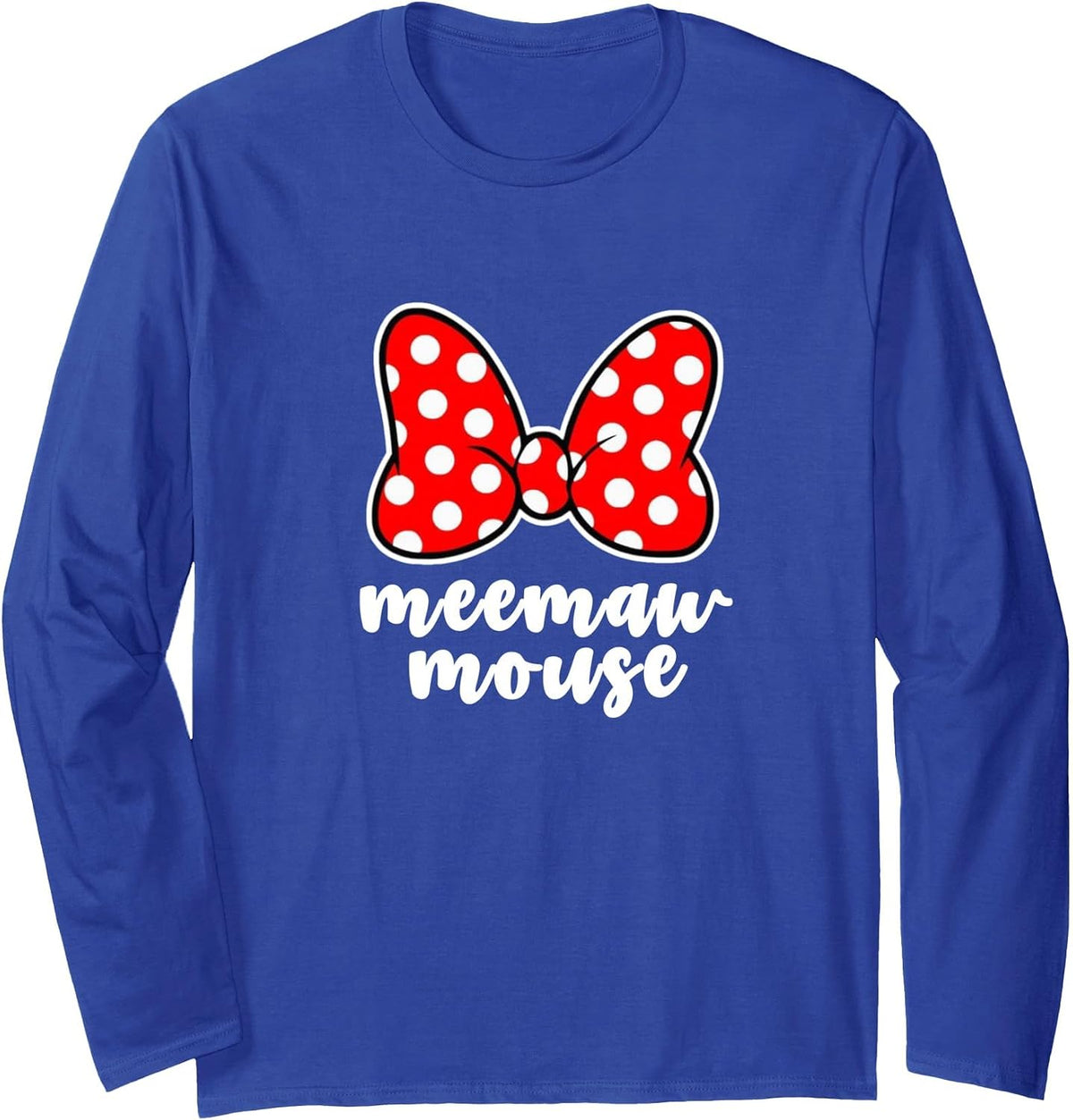 Meemaw Women's Bow Mouse Long Sleeve T-Shirt - Adult Unisex Royal Blue