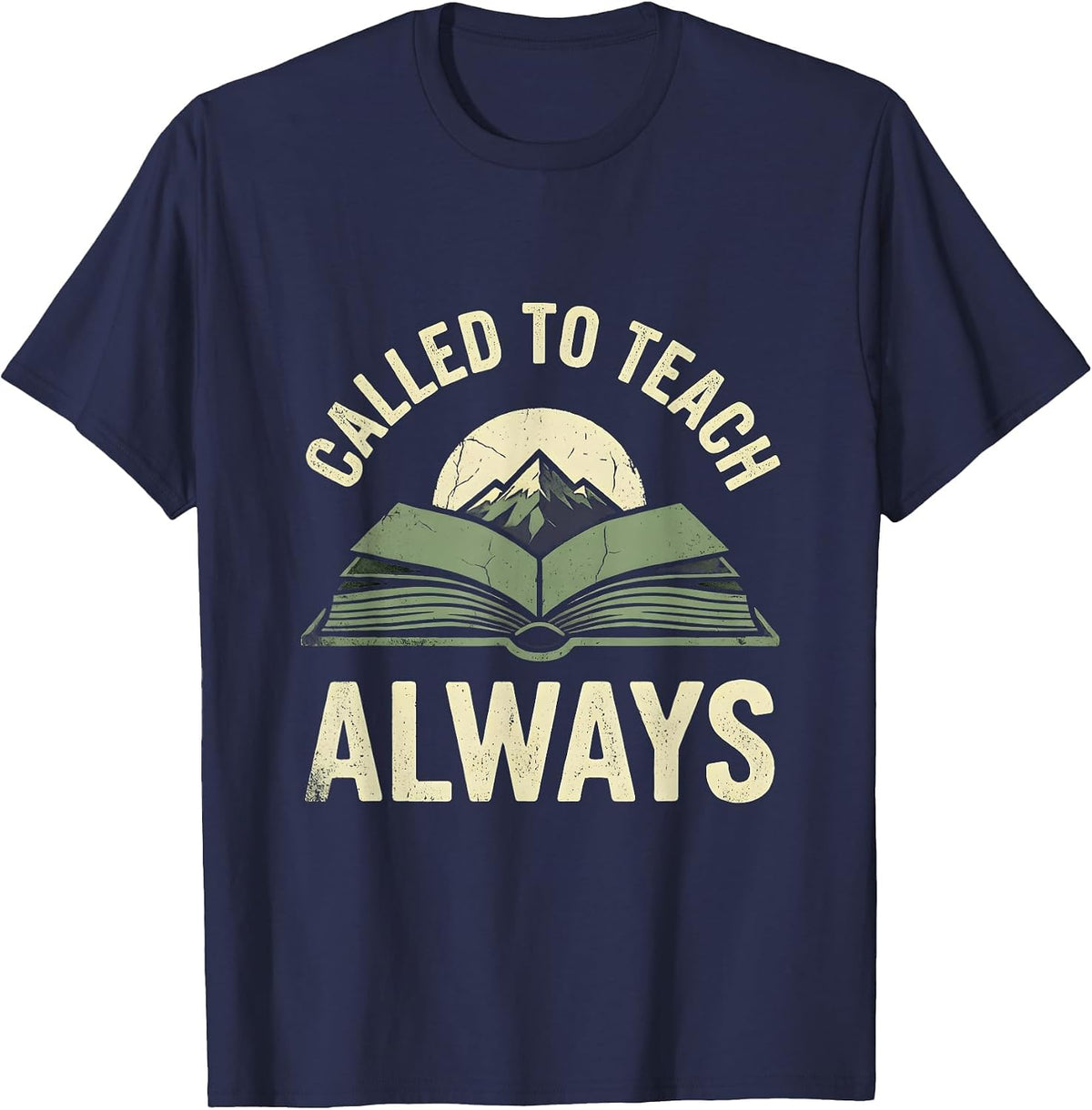 Called To Teach Always Elementary Teacher Design T-Shirt - Navy Blue