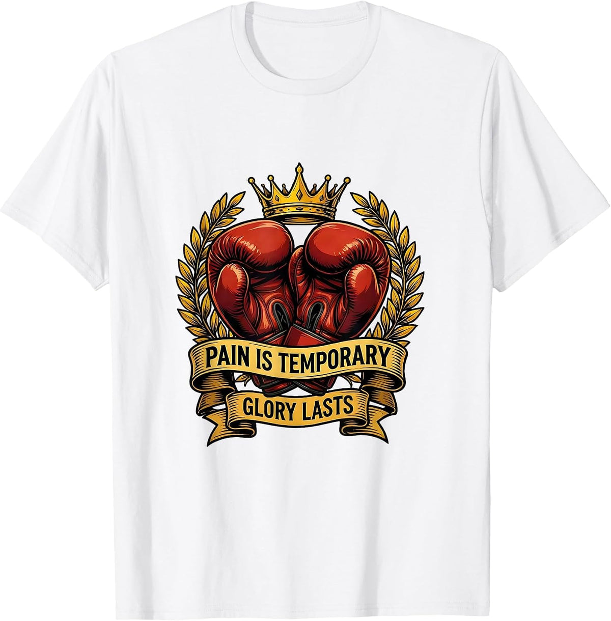 Men's Pain Is Temporary Glory Lasts Boxing Design T-Shirt - White