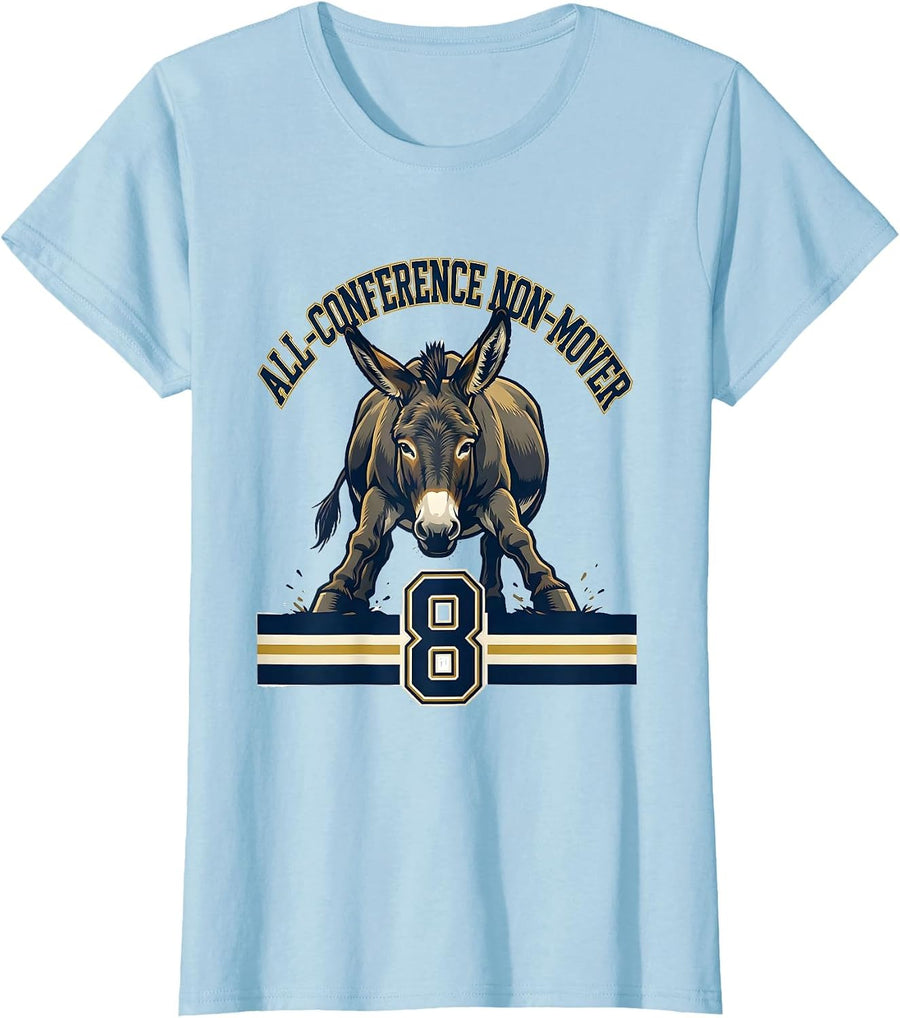 Women's All-Conference Non-Mover Funny Smart Donkey Meme Costume T-Shirt - Baby Blue