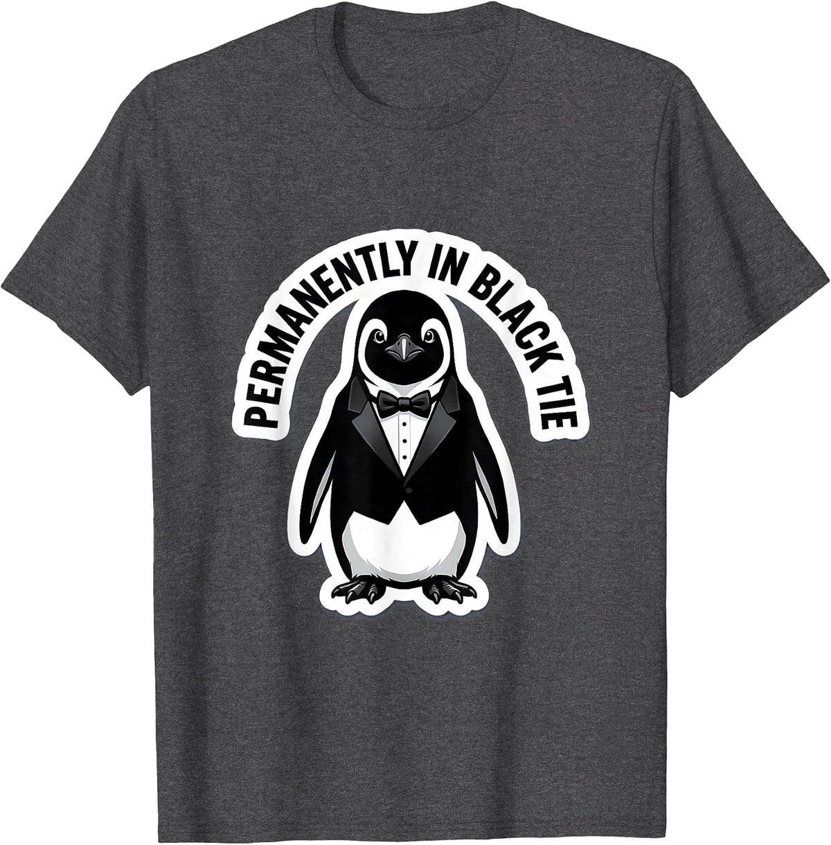 Permanently in Black Tie Tuxedo Formal Style Design T-Shirt - Dark Heather Grey